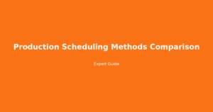 production scheduling methods comparison
